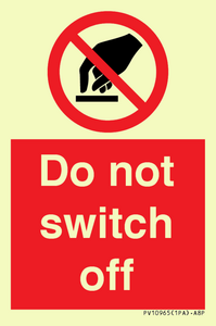 Do not switch off 
